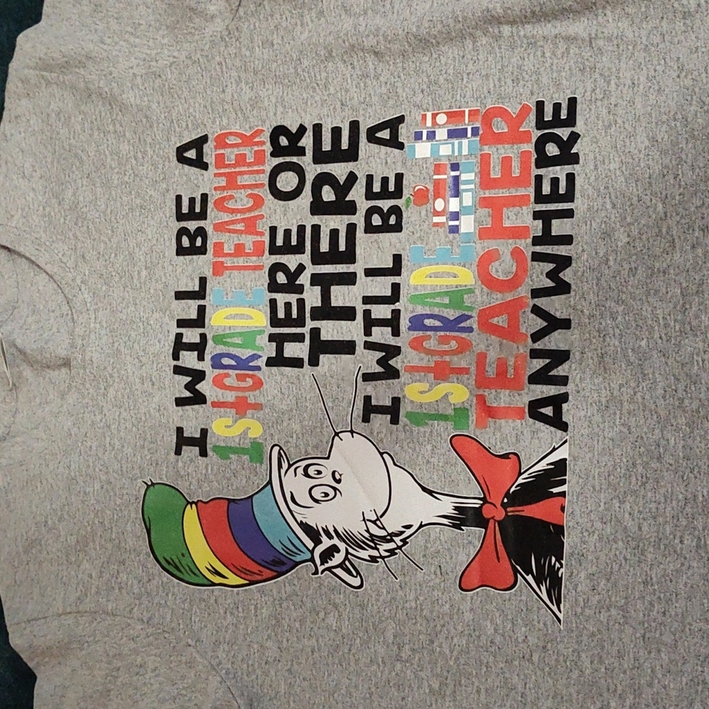 1st Grade teacher shirt